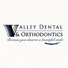Valley Dental and Orthodontics